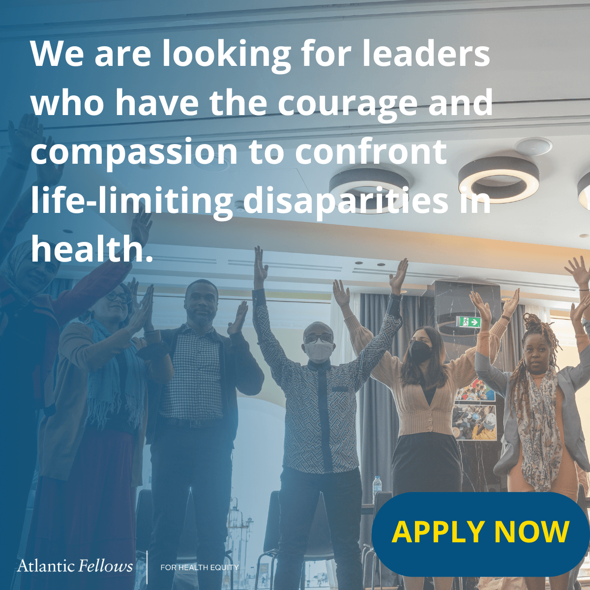 We are looking for leaders who have the courage and compassion to confront life-limiting disparities in health.